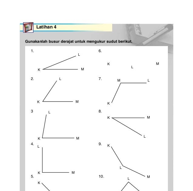 Soal Matematika Kelas 4 Tentang Pengukuran Sudut Dengan Busur Derajat Soal Matematika Kelas 4 Tentang Pengukuran Sudut Dengan Busur Derajat